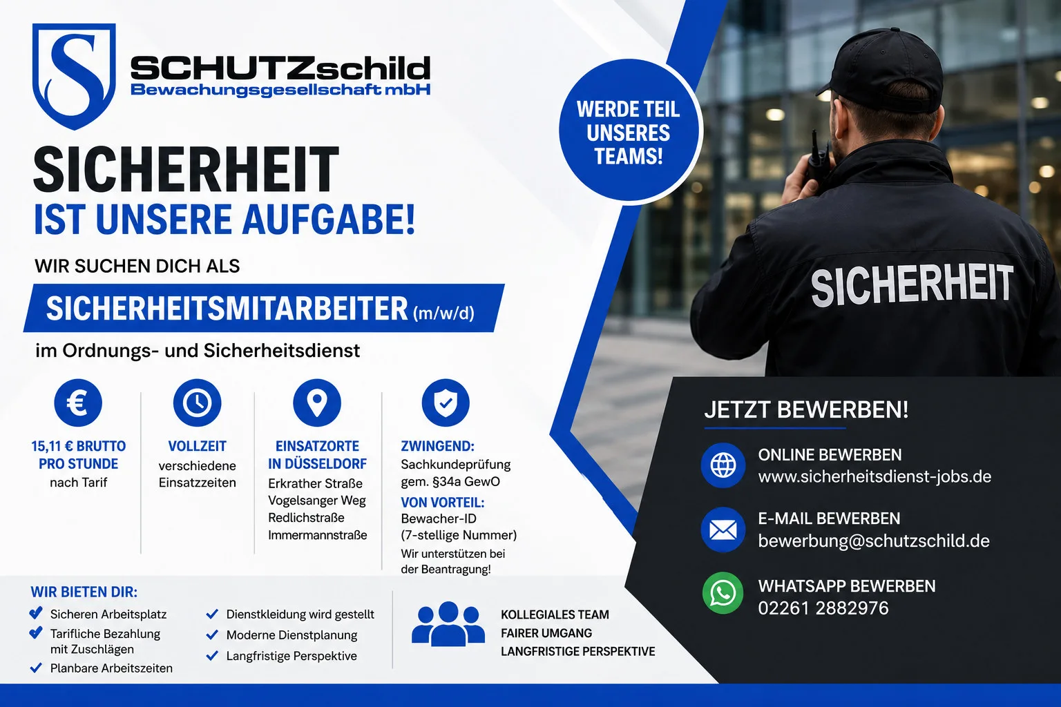 Sicherheitsmitarbeiter Düsseldorf, Sicherheitsdienst Düsseldorf, Security Düsseldorf, Security Mitarbeiter Vollzeit Düsseldorf, §34a Sachkunde Düsseldorf, Bewacherregister Düsseldorf, Bewacher-ID, Ordnungsdienst Düsseldorf, Sicherheitsmitarbeiter Vollzeit, Security Job Düsseldorf, Sicherheitsdienst Jobs Düsseldorf, SCHUTZschild Bewachungsgesellschaft mbH.